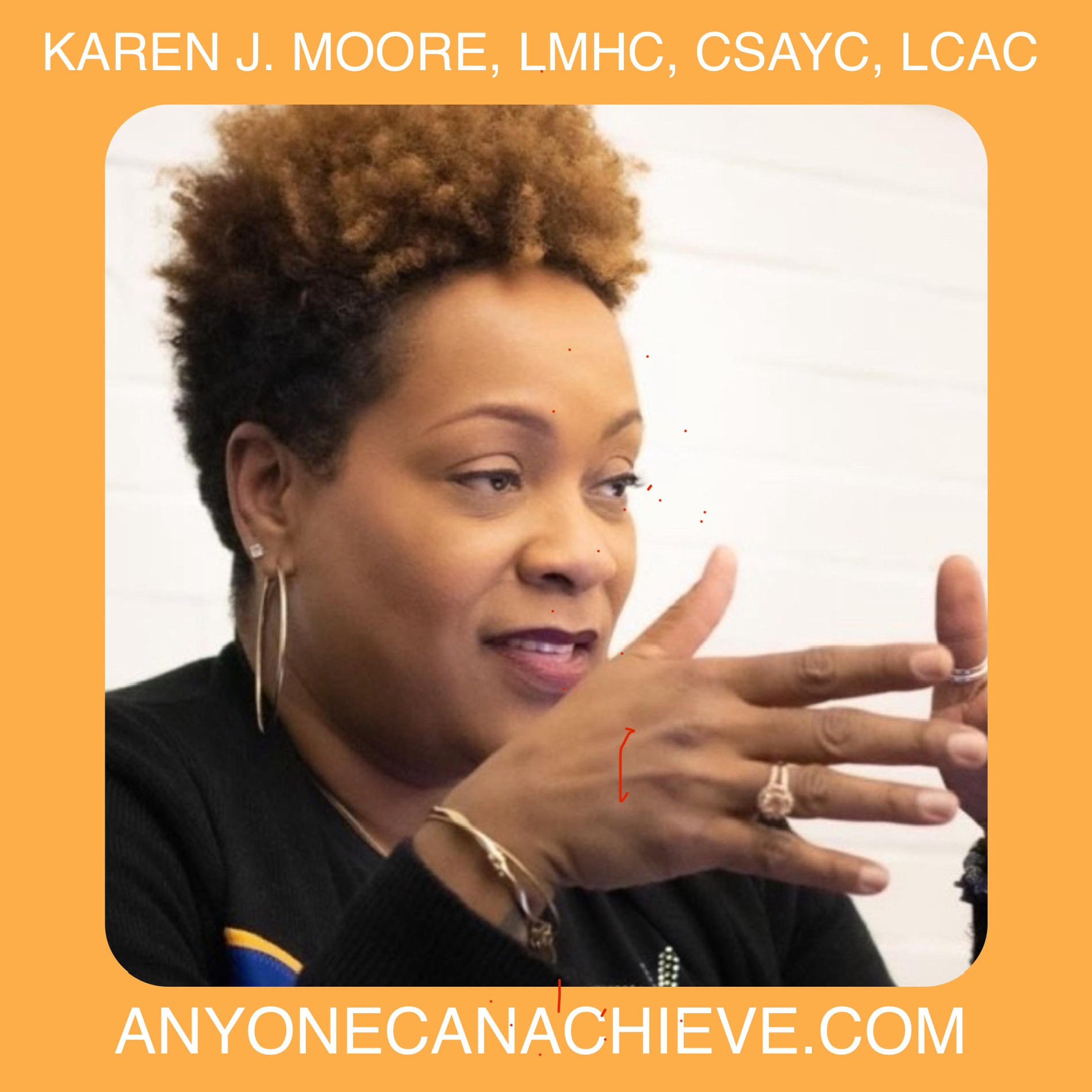 Karen Moore, M.S., Community Psychology, LMHC, LCAC, CSAYC